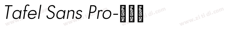 Tafel Sans Pro字体转换 Tafel Sans Pro字体转换